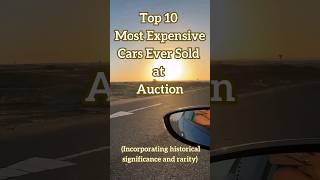 Most expensive cars sold at auction in history vintagecars auction shortsfeed [upl. by Ynattyrb878]