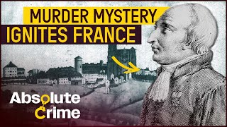 How One Murder Nearly Tore France Apart  Almost Perfect Crimes  Absolute Crime [upl. by Atalya]