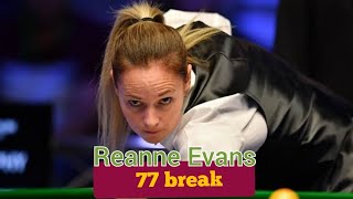 reanne evans 77 break in international championship qualifying  MMAtif [upl. by Ttehc]