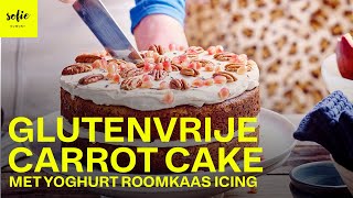 Zaligste glutenvrije carrot cake met yoghurt roomkaas icing 🥕🍰  Bake To Nature  Sofie Dumont [upl. by Abramo227]