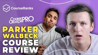 Course Creator Pro by Parker Walbeck HONEST Review  CourseRanks [upl. by Borlow]