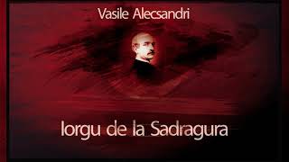 Vasile Alecsandri  Iorgu de la Sadagura 1962 teatruaudio teatruvechi teatruradiofonic teatru [upl. by Eitsud]