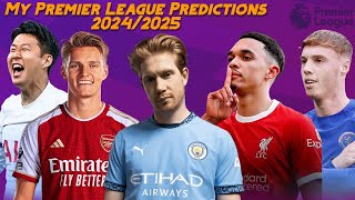 MY PREMIER LEAGUE PREDICTIONS 20242025 [upl. by Norri618]