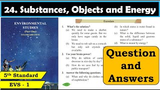 24 Substances Objects and Energy  Question Answers  evs 1  class 5 [upl. by Ahsenroc]