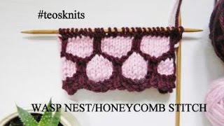 HOW TO KNIT THE WASP NESTHONEYCOMB STITCH [upl. by Rosario]