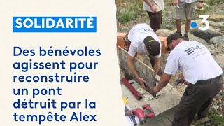 À BreilsurRoya des bénévoles sactivent pour reconstruire un pont emporté par la tempête Alex [upl. by Nauqad]