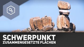 Schwerpunkt Zusammengesetzte Flächen  Fachwerke und statisches Gleichgewicht 13 [upl. by Netsrejk]