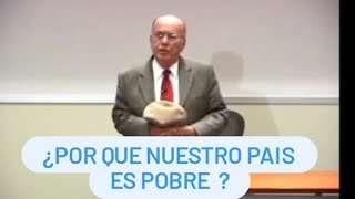 ¿ Por qué nuestro país es pobre  gran conferencia Dr Armando de la Torre [upl. by Gabrila156]