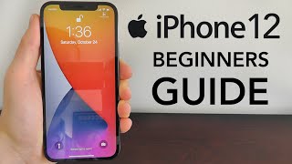 iPhone 12 – Complete Beginners Guide [upl. by Wylma879]