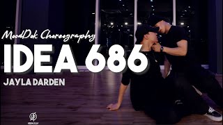 Idea686  Jayla Darden  MoodDok Choreography  Urban Play Dance Academy [upl. by Nosyerg]