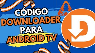 El mejor código Downloader para Android TV TV Box《 El mejor entretenimiento 》 [upl. by Arodaeht]