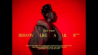 Tolü Makay  Behavin Like a Lil B Official Music Video [upl. by Sondra]