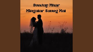 Sunday Mhar Mingalar Saung Mal [upl. by Carpio]