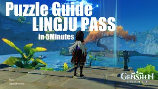 Genshin Impact Lingju Pass Puzzle Guide in 5 Minutes [upl. by Suolevram]