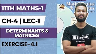 11th Maths 1  Chapter 4  Determinants amp Matrices  Exercise 41  Lecture 1 Maharashtra Board [upl. by Arymahs374]