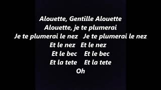 ALOUETTE Gentille ALOUETTE FRENCH Canadian Lyrics Words sing along song [upl. by Enihsnus]