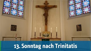 LiveGottesdienst 25082024 13 Sonntag nach Trinitatis in der StPetriKirche SELK [upl. by Marthena]