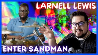 Drummer REACTS to Larnell Lewis Hears quotEnter Sandmanquot For The First Time Drumeo  w one man cover [upl. by Goldsworthy763]