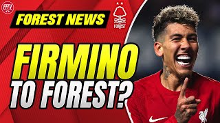 Former Liverpool Star Firmino Heading to Forest Shelvey Confusion Nottingham Forest Transfer News [upl. by Yve]