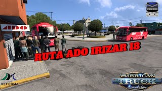 Candelaria  Sabancuy  Huejutla  American Truck Simulator  ADO Irizar I8 [upl. by Anneiv]