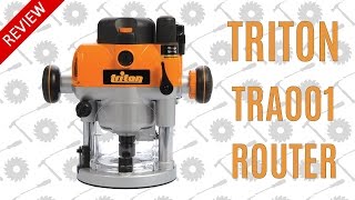 Triton TRA001 Dual Mode Plunge Router  Independent Review [upl. by Elsi]