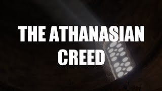 The Athanasian Creed [upl. by Lorraine]