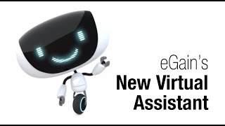 eGains new Virtual Assistant [upl. by Haerdna909]