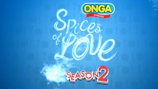 Spices of Love  Season 2 Official Trailer [upl. by Aissatsan842]