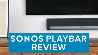 Sonos PLAYBAR Wireless Soundbar Review [upl. by Gilliam]