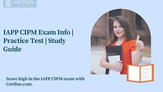 IAPP CIPM Exam Info  Practice Test  Study Guide [upl. by Laumas384]