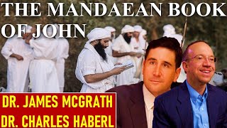 The Mandaean Book of John  Drs James F McGrath amp Charles G Häberl [upl. by Ahsiela]