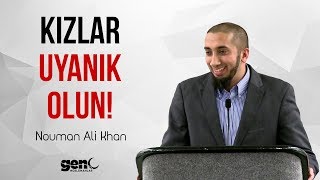 Kızlar Uyanık Olun Erkekler Nasıl Plan Yapar  Nouman Ali Khan Türkçe Altyazılı [upl. by Ronnie839]