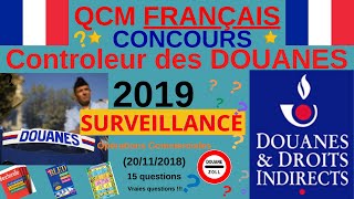 QCM Français  Annales Concours Controleur Douanes  2019  SURVEILLANCE  quizz français [upl. by Docia]