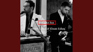 Mara An Roz feat Mamoon Eshaq [upl. by Natasha]