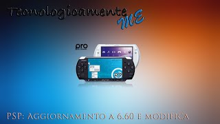 PSP Aggiornamento a 660 e modifica [upl. by Peterman497]