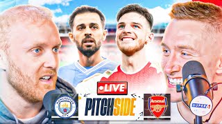 MAN CITY vs ARSENAL  Pitch Side LIVE [upl. by Aicekal]