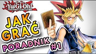 Jak Grać w YuGiOh Poradnik 1 Podstawy  YuGiOh Polska [upl. by Haianeb642]