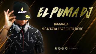 Bajanda  Nic Ntaya Feat Elito Reve El Puma Dj [upl. by Darton]