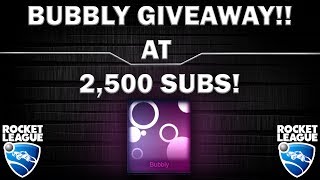 BUBBLY GIVEAWAY AT 25K SUBS TRADING LIVE  ROCKET LEAGUE [upl. by Daley]