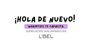 Conoce la nueva fórmula del Suero Ácido Hialurónico de Lbel al 15 de concentración [upl. by Aztiley]