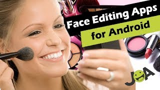 5 Best Face Editing Apps for Android [upl. by Menon219]