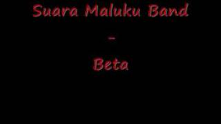 SUARA MALUKU BAND  BETA [upl. by Ilek]