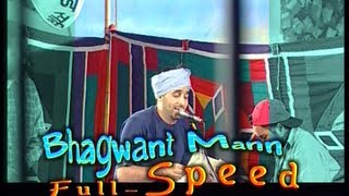 Bhagwant Mann Full Speed  Full Punjabi Comedy Show  Bhagwant Maan [upl. by Shawna]