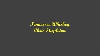 Tennessee Whiskey Whiskey De Tennessee Chris Stapleton Lyrics  Letra [upl. by Llednov]