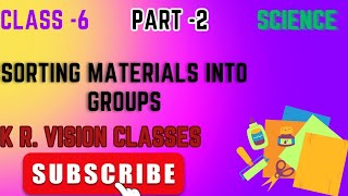 sorting materials into groups class 6 ncert complete chapter sciencecbse💯💯🙏🔔🔔 [upl. by Bourgeois313]