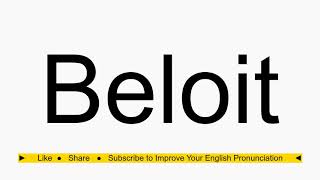 How to pronounce Beloit [upl. by Ard600]