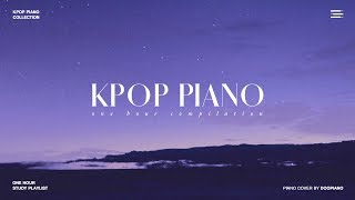 The Best of KPOP  1 Hour Piano Collection for Study [upl. by Htebzil134]