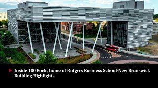 Inside 100 Rock home of Rutgers Business SchoolNew Brunswick  Building Highlights [upl. by Orthman]