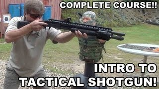 Intro to Tactical Shotgun Complete Course from Raidon Tactics [upl. by Ardnuasak760]