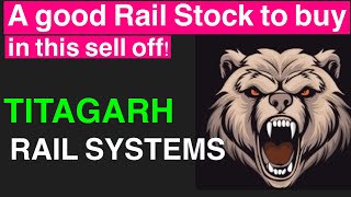 TITAGARH RAIL SYSTEMS A GOOD RAILWAY STOCK PICK FOR LONG TERM INVESTMENT [upl. by Elrem]